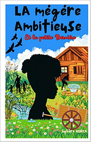 Couverture de livre · Réalisée — exemple La Mégère ambitieuse et la Petite dernière
